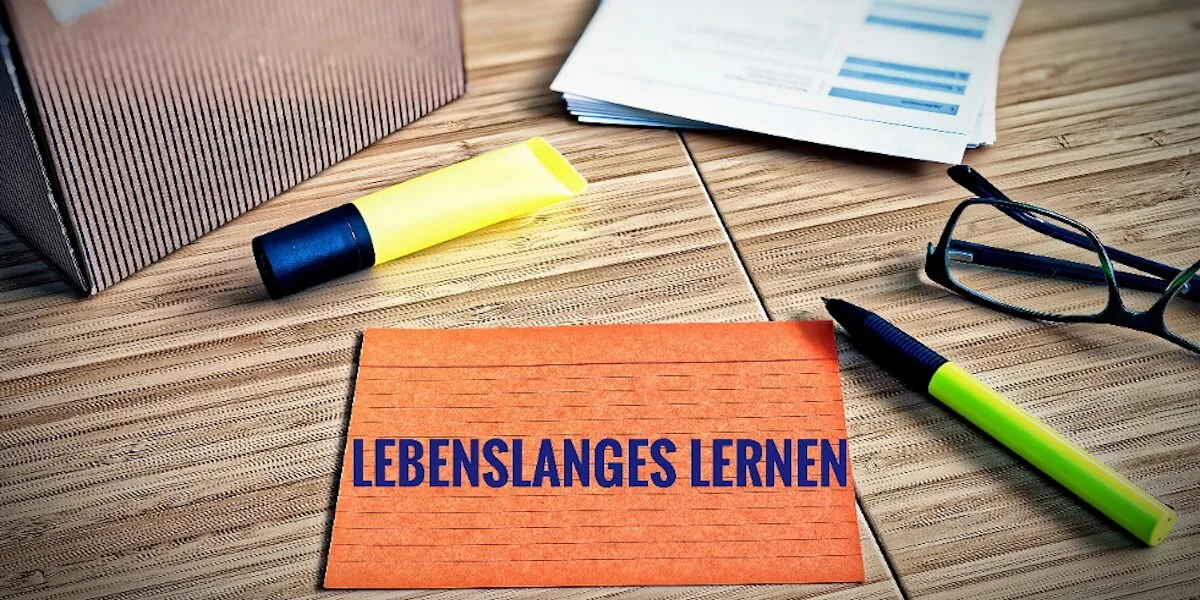 Die Transformation des Lernens: Warum lebenslanges Lernen kein bloßes Schlagwort ist
